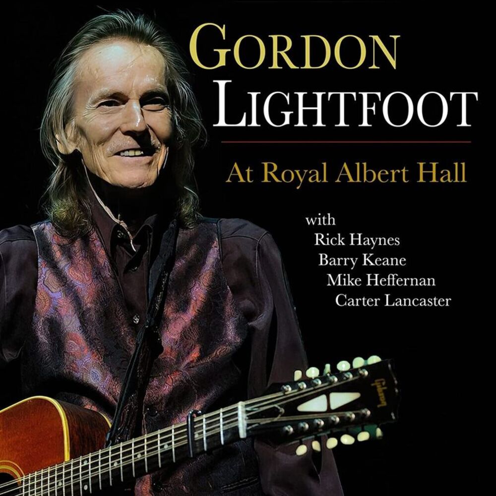 Gordon Lightfoot - At Royal Albert Hall  CD